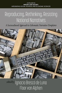 Enlarge image Cover: Reproducing, Rethinking, Resisting National Narratives - IAP - Information Age Publishing
