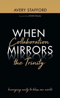Enlarge image Cover: When Collaboration Mirrors the Trinity - Wipf & Stock Publishers