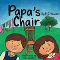 Cover: Papa's Chair - Author Academy Elite