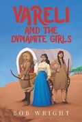 Cover: Yareli and The Dynamite Girls - Author Reputation Press, LLC