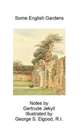 Cover: Some English Gardens - Lulu.com