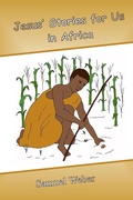Cover: Jesus' Stories for Us in Africa - Lulu.com