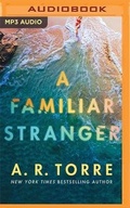 Cover: A Familiar Stranger - Brilliance Audio