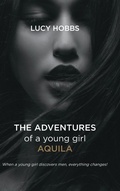 Cover: The Adventures of a young girl AQuila - Nielson