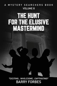 Enlarge image Cover: The Hunt for the Elusive Mastermind - St Leo Press