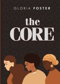Cover: The Core - Global Publishing Solutions, LLC