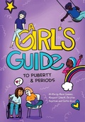 Cover: A Girl's Guide to Puberty & Periods - Grow and Know