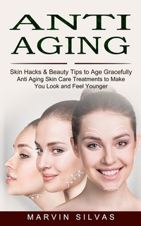 Abbildung von: Anti Aging - Jason Thawne
