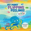 Cover: My Many Flipping Feelings - Dash Academy Press