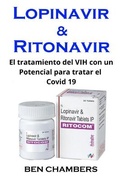Cover: Lopinavir & Ritonavir. Covid 19 - Lulu.com