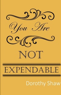 Enlarge image Cover: You Are Not Expendable - Lulu.com