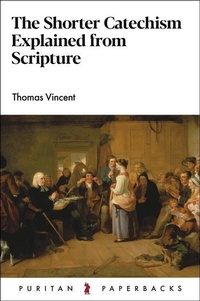 Enlarge image Cover: The Shorter Catechism Explained - Banner of Truth Trust