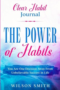 Enlarge image Cover: Clear Habits Journal - The Power of Habits - Readers First Publishing LTD