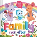 Cover: Family Ever After - Igloo Books