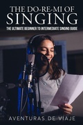Cover: The Do-Re-Mi of Singing - SF Nonfiction Books