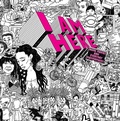 Cover: I AM HERE: Home Movies and Everyday Masterpieces - DelMonico Books/D.A.P.