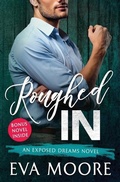 Cover: Roughed In - Eva Moore Books