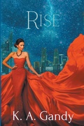 Cover: Rise - K. A. Gandy