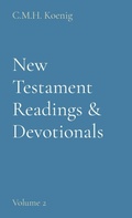 Cover: New Testament Readings & Devotionals - C.M.H. Koenig Books