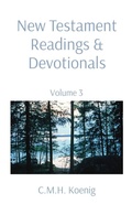 Cover: New Testament Readings & Devotionals - C.M.H. Koenig Books