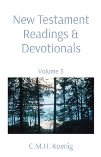 Enlarge image Cover: New Testament Readings & Devotionals - C.M.H. Koenig Books