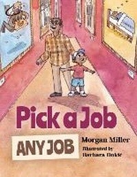 Enlarge image Cover: Pick a Job, Any Job - Young Authors Publishing