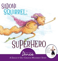 Enlarge image Cover: Sadoni Squirrel - Once Upon a Dance