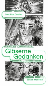 Abbildung von: Gläserne Gedanken - Edition Moderne