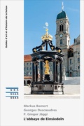 Cover: L'abbaye de Einsiedeln - Gesellschaft f. Schweiz. Kunstgesch.