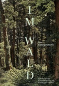 Cover: Im Wald - Scheidegger & Spiess