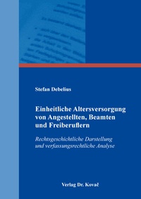Abbildung von: Einheitliche Altersversorgung von Angestellten, Beamten und Freiberuflern - Kovac, Dr. Verlag