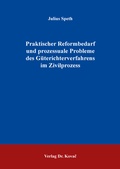 Abbildung von: Praktischer Reformbedarf und prozessuale Probleme des Güterichterverfahrens im Zivilprozess - Kovac, Dr. Verlag