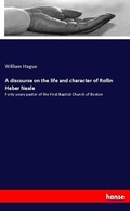 Cover: A discourse on the life and character of Rollin Heber Neale - Hansebooks