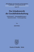 Bild: Das Schadensrecht der Geschäftsleiterhaftung. - Duncker & Humblot