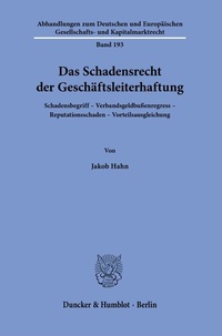 Abbildung von: Das Schadensrecht der Geschäftsleiterhaftung. - Duncker & Humblot