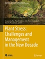 Cover: Plant Stress: Challenges and Management in the New Decade - Springer