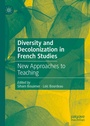 Cover: Diversity and Decolonization in French Studies - Palgrave Macmillan