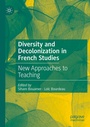 Cover: Diversity and Decolonization in French Studies - Palgrave Macmillan