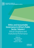 Cover: Ethics and Accountable Governance in Africa's Public Sector, Volume I - Palgrave Macmillan
