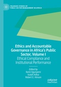 Cover: Ethics and Accountable Governance in Africa's Public Sector, Volume I - Palgrave Macmillan