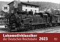 Cover: Lokomotivklassiker der Deutschen Reichsbahn 2023 - Bild u. Heimat