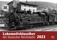 Abbildung von: Lokomotivklassiker der Deutschen Reichsbahn 2023 - Bild u. Heimat