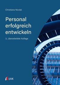 Abbildung von: Personal erfolgreich entwickeln - Uvk Verlag