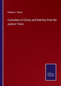 Cover: Curiosities of Clocks and Watches from the earliest Times - Salzwasser-Verlag