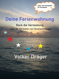 Abbildung von: Deine Ferienwohnung - Rock die Vermietung - neobooks
