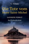 Cover: Sandrine Perrot: Die Tote vom Mont-Saint-Michel - Tolino Media