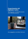 Cover: Experimente mit digitaler Lehre - epubli