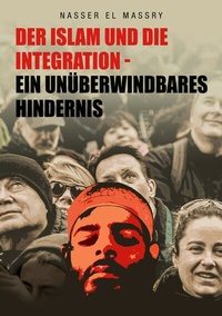 Abbildung von: Der Islam und die Integration - BoD - Books on Demand
