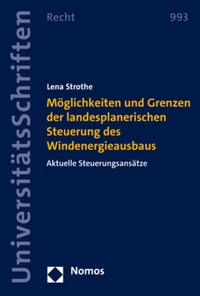 Abbildung von: Möglichkeiten und Grenzen der landesplanerischen Steuerung des Windenergieausbaus - Nomos