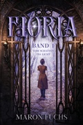 Cover: Fioria Band 1 - Vom Schatten ins Licht - Papierfresserchens MTM-Verlag